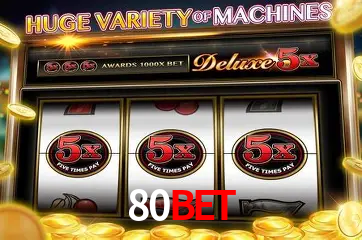 Explore as vantagens do 80BET: serviço profissional e confiabilidade